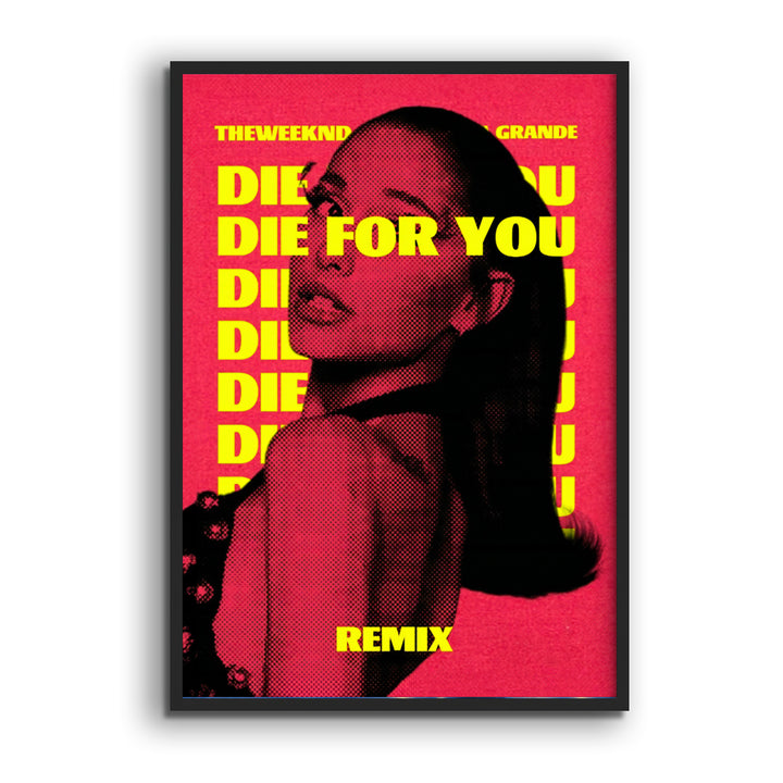 Ariana Grande "Die For You"